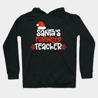 Funny Santa's Favorite Teacher Gift For Xmas Hoodie